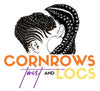 Cornrows, Twists and Locs